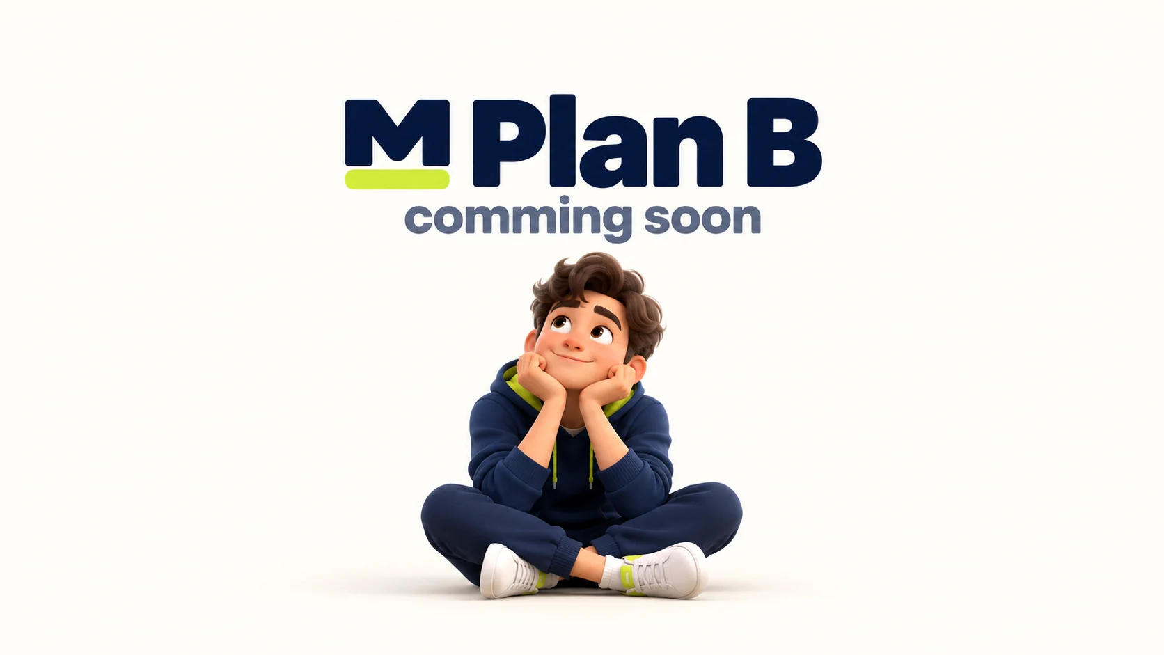 M Plan B — coming soon